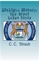 Michigan History, the Great Lake State