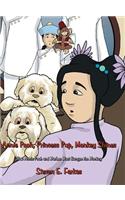 Annie Pooh, Princess Pup, Monkey Shines