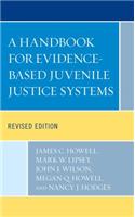Handbook for Evidence-Based Juvenile Justice Systems, Revised Edition