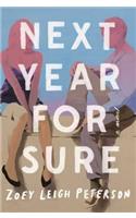 Next Year, for Sure