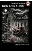 Dirty Little Secrets: (Jack Fallon, Firefighter)