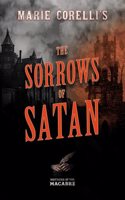 Marie Corelli's The Sorrows of Satan