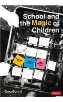 School and the Magic of Children