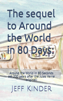 The sequel to Around the World in 80 Days