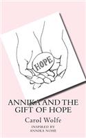 Annika and the Gift of Hope