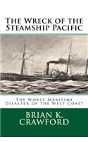 Wreck of the Steamship Pacific