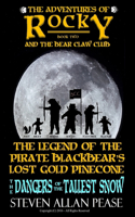 The Adventures of Rocky and the Bear Claw Club