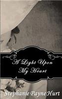 A Light Upon My Heart