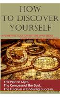 How to Discover Yourself: How to know your purpose in life(English)