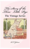 The Story of the Three Little Pigs: The Vintage Series