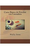 Curso Basico de Frivolite con Lanzadera