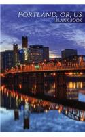 Portland, Or, Us Blank Book: 150 Page Sketchbook Scrapbook Notebook(Business 150 Blank)