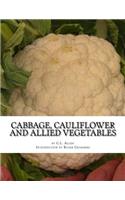 Cabbage, Cauliflower and Allied Vegetables