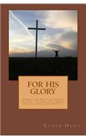 For His Glory