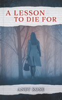 Lesson to Die for: Volume 2