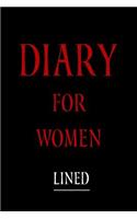 Diary For Women Lined: Lined Notebook Journal To Write In