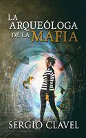 La Arque�loga de la Mafia