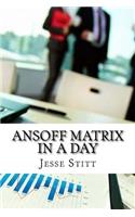 Ansoff Matrix in a Day