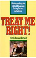 Treat Me Right!