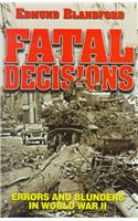 Fatal Decisions