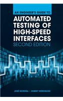 Engineer's Guide to Automated Testing of High-Speed Interfaces, 2nd Edition