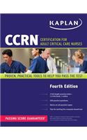 CCRN: Certification for Adult Critical Care Nurses