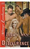Deliverance [Slick Rock 17] (Siren Publishing Menage Everlasting)