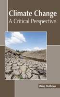Climate Change: A Critical Perspective