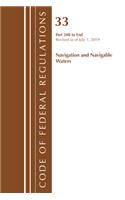Code of Federal Regulations, Title 33 Navigation and Navigable Waters 200-End, Revised as of July 1, 2019: (Code of Federal Regulations, Title 33 Navigation and Navigable Waters)