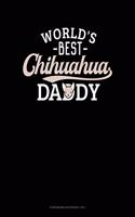 World's Best Chihuahua Daddy: Storyboard Notebook 1.85:1(1049 Storyboard Notebook 1.85:1)