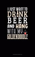 I Just Want To Drink Beer & Hang With My Goldendoodle: Storyboard Notebook 1.85:1(1265 Storyboard Notebook 1.85:1)