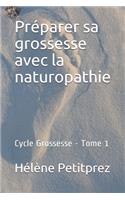 Préparer sa grossesse avec la naturopathie