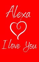 Alexa I Love You