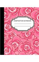 Composition Notebook: Ruled Lined Paper Notebook Journal / Roses Are Red for Children, Teens, Students, Teachers, School and Home Writing Notes