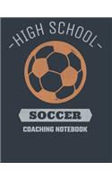 High School Soccer Coaching Notebook