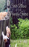 Cold Noses at the Pearly Gates Lib/E