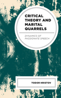 Critical Theory and Marital Quarrels