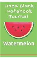 Lined Blank Notebook Journal Watermelon: super cute watermelon notebook journal 6x9 po,120 pages