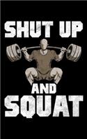 Shut Up And Squat