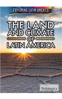 Land and Climate of Latin America