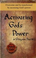 Activating God's Power in Grayson Burdell (Masculine)