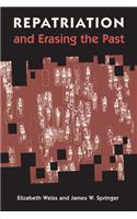 Repatriation and Erasing the Past