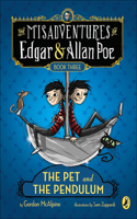 The Misadventures of Edgar and Allan Poe: The Pet and the Pendulum