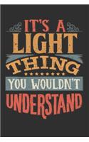 It's A Light Thing You Wouldn't Understand