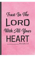 Trust in the Lord with All Your Heart Proverbs 3