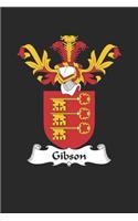 Gibson: Gibson Coat of Arms and Family Crest Notebook Journal (6 x 9 - 100 pages)