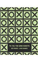 Tic Tac Toe Grid Sheets: 120 Page Game Book With 1,440 Blank Games For Kids - 7.5 x 9.25" Matte Soft Cover For Road Trips Traveling Camping Family Activity