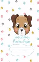 Handwriting Practice Paper Notebook: Dotted Lined Sheets Pre K-3 Elementary Students 125 Pages Large Book For Boys And Girls To Improve Letters & Numbers Puppy Dog