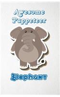 Awesome Puppeteer Elephant A5 Lined Notebook 110 Pages