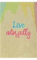 Live Colorfully